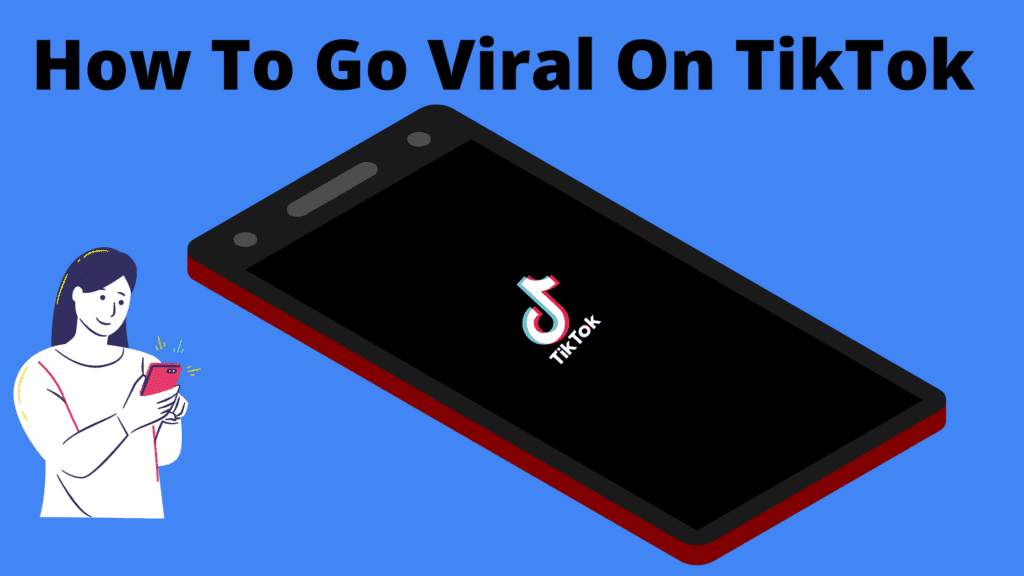 how to get viral on TikTok-blog post image