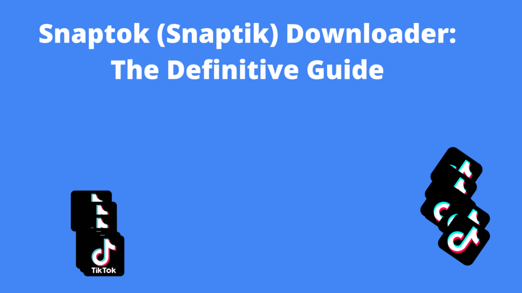 snaptok-snaptik -tiktok -video- downloader