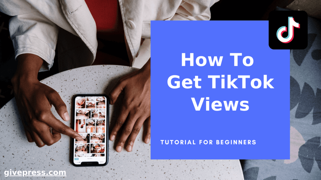 Get views On TikTok