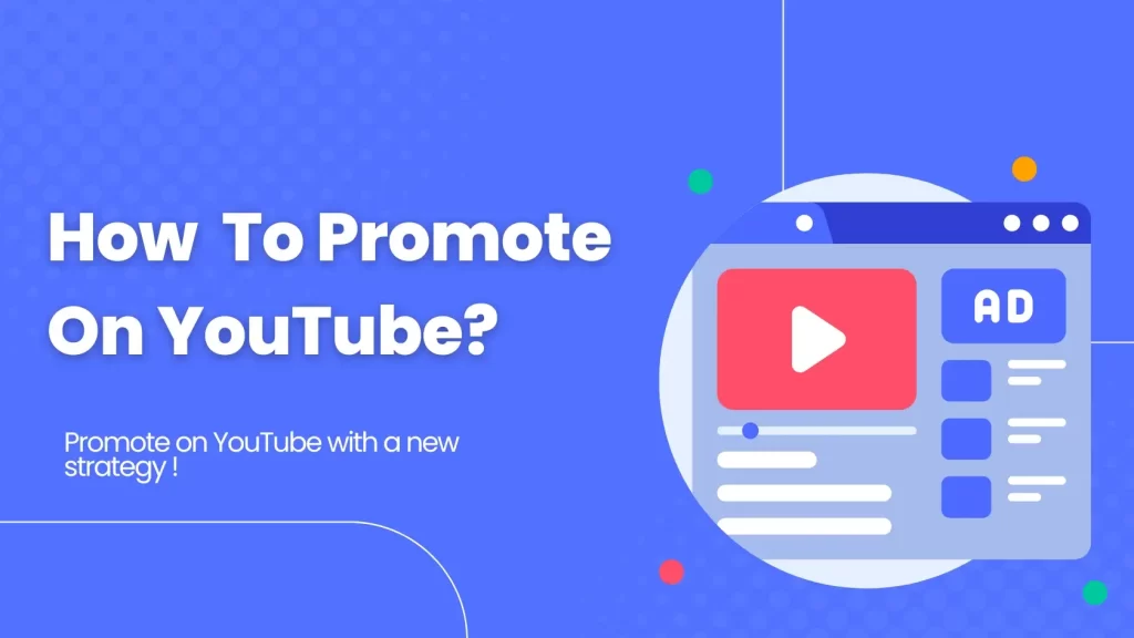how to promote on youtube